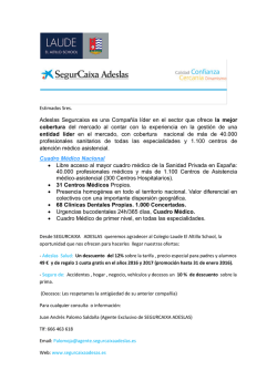 Adeslas Segurcaixa es una Compa&ntilde;&iacute;a l&iacute;der en el sector que ofrece