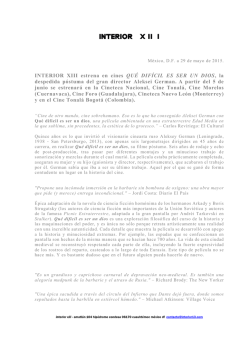 INTERIOR XIII estrena en cines QU&Eacute; DIF&Iacute;CIL ES SER UN DIOS, la