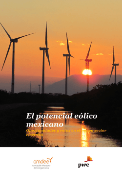 El potencial e&oacute;lico mexicano - Asociaci&oacute;n Mexicana de Energ&iacute;a E&oacute;lica