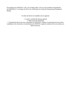 El presidente de ANESTEX, el Dr. Luis la Mata Gadea, convoca una