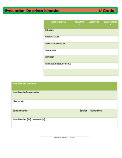 Evaluaci&oacute;n De primer bimestre 6&deg; Grado