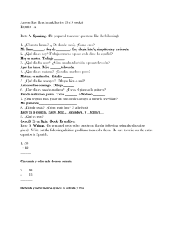 Answer Key Benchmark Review (3rd 9 weeks) Espa&ntilde;ol 1A Parte A