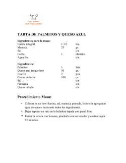 TARTA DE PALMITOS Y QUESO AZUL Procedimiento Masa:
