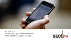 SECTOR 2015 Malware Activity in Mobile Networks Kevin