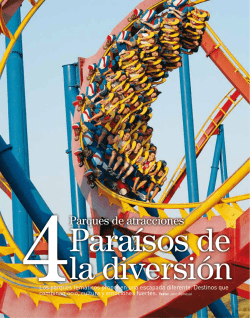 Parques de atracciones. Para&iacute;sos de la diversi&oacute;n