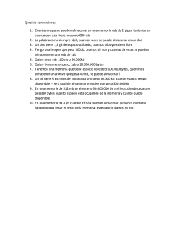Ejercicio conversiones 1. Cuantas megas se pueden almacenar en