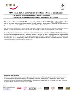 CMR, S.A.B. de C.V. Contin&uacute;a con la venta de activos no