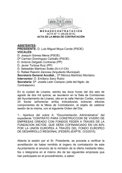 ASISTENTES: PRESIDENTE: D. Luis Miguel Moya Conde (PSOE