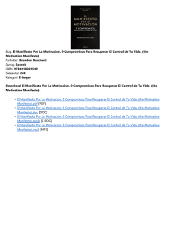 El Manifiesto Por La Motivacion. 9 Compromisos Para Recuperar El