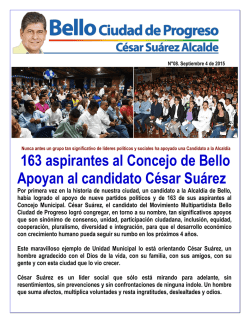 163 aspirantes al Concejo de Bello Apoyan al candidato C&eacute;sar
