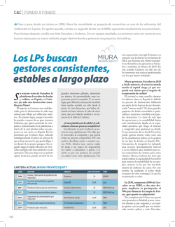 Los LPs buscan gestores consistentes, estables a largo plazo