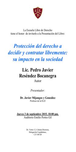 Protecci&oacute;n del derecho a decidir y contratar libremente: su impacto