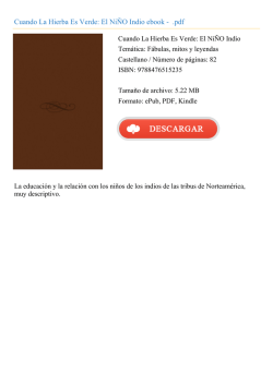 Cuando La Hierba Es Verde: El Ni&Ntilde;O Indio