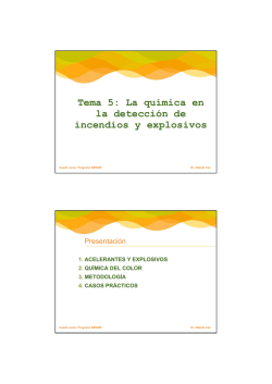 Tema 5: La qu&iacute;mica en la detecci&oacute;n de incendios y explosivos