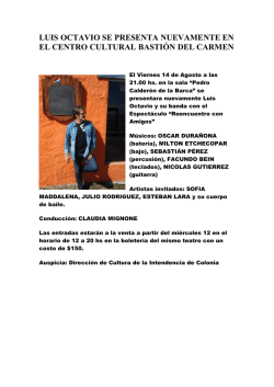 LUIS OCTAVIO SE PRESENTA NUEVAMENTE EN EL CENTRO