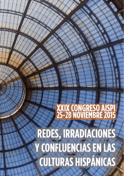 redes, IrrAdIAcIones y confluencIAs en lAs culturAs HIsP&Aacute;nIcAs