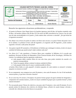 Resuelve las siguientes situaciones problem&aacute;ticas y responde: