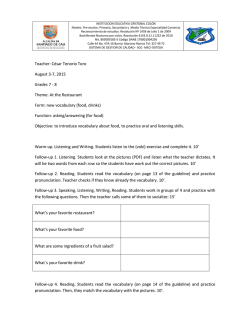 Teacher: C&eacute;sar Tenorio Toro August 3-7, 2015 Grades 7 - 8