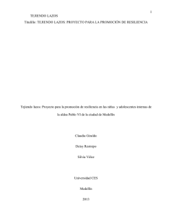 1 TEJIENDO LAZOS Titulillo: TEJIENDO LAZOS