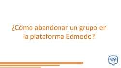 &iquest;C&oacute;mo abandonar un grupo en la plataforma Edmodo?