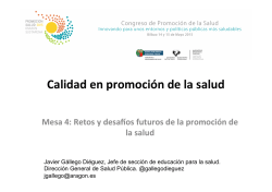 "La calidad en promoci&oacute;n de la salud" Javier Gallego