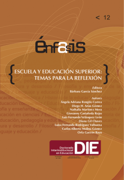 Escuela y educaci&oacute;n superior: temas para la reflexi&oacute;n