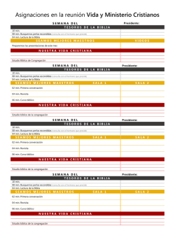 Asignaciones en la reuni&oacute;n Vida y Ministerio Cristianos