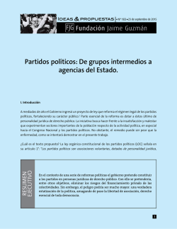 Partidos pol&iacute;ticos: De grupos intermedios a agencias del Estado.