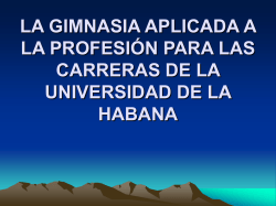 LA GIMNASIA APLICADA A LA PROFESI&Oacute;N PARA LAS