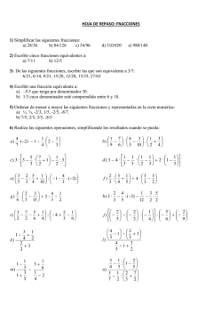 HOJA DE REPASO: FRACCIONES 1) Simplificar