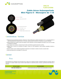 Cable A&eacute;reo Autosoportado Mini Figura 8 &ndash; Mensajero de 1/10