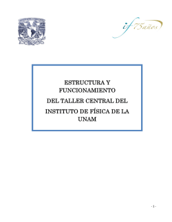 Estructura y Funcionamiento del Taller Central del IFUNAM