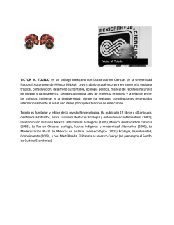 VICTOR M. TOLEDO es un bi&oacute;logo Mexicano con Doctorado en