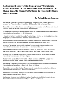 La Santidad Controvertida: Hagiograf&Atilde;a Y Conciencia Criolla