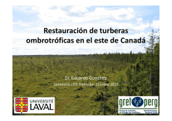 Restauraci&oacute;n de turberas ombrotr&oacute;ficas en el este de Canad&aacute;