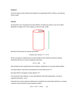 Problema: &iquest;De entre todas las latas cil&iacute;ndricas de hojalata con