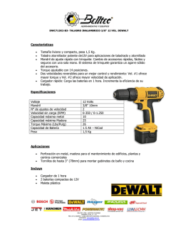 Caracter&iacute;sticas &bull; Tama&ntilde;o liviano y compacto, pesa 1,5 Kg. &bull; Taladro