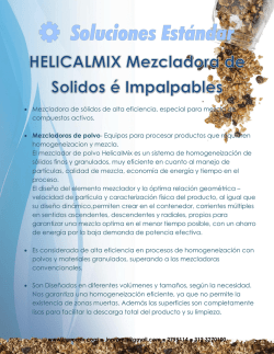 &bull; Mezcladora de s&oacute;lidos de alta eficiencia, especial para mezcla de