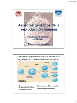 Aspectos gen&eacute;ticos de la reproducci&oacute;n humana
