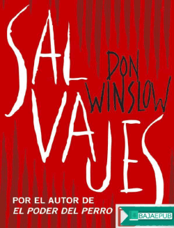Salvajes &ndash; Don Winslow