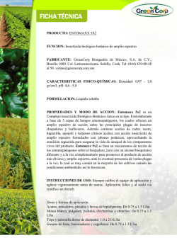 PRODUCTO: ENTOMAXX 5X2 FUNCION: Insecticida biol&oacute;gico