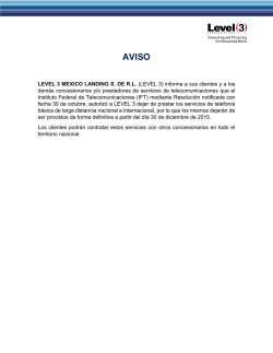 LEVEL 3 MEXICO LANDING S. DE R.L. (LEVEL 3) informa a sus