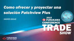 Como ofrecer y proyectar una soluci&oacute;n Patchview Plus