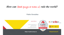pablogonzalezpe - CyberCamp 2015