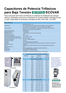 Capacitores de Potencia Trif&aacute;sicos para Baja Tensi&oacute;n