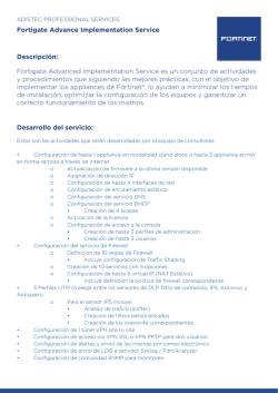 Fortigate Advanced Implementation Service es un conjunto de
