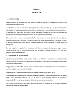UNIDAD 1 NEGOCIACI&Oacute;N 1. INTRODUCCI&Oacute;N Desde mediados de