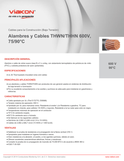 Alambres y Cables THWN/THHN 600V, 75/90&deg;C 600