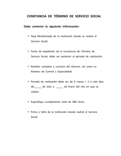 CONSTANCIA DE T&Eacute;RMINO DE SERVICIO SOCIAL Debe contener