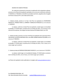 ANUNCIO DE SUBASTA PRIVADA Por medio de la presente les